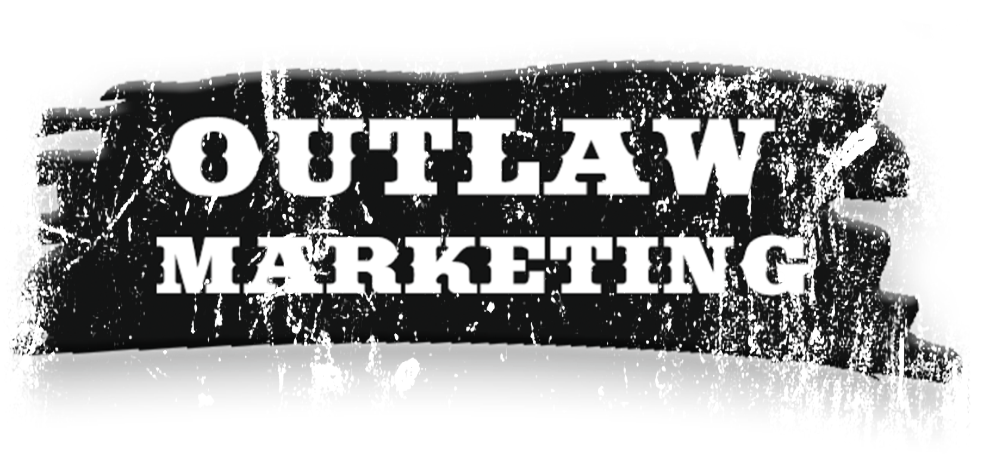 Outlaw Marketing